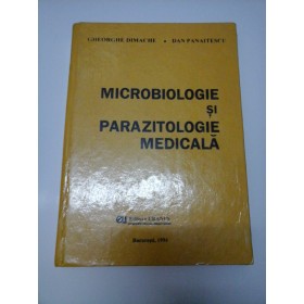 MICROBIOLOGIE  SI PARAZITOLOGIE MEDICALA - Gh.DIMACHE, Dan PANAITESCU